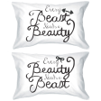 His and Hers Pillowcases - Every Beauty Needs a Beast Matching Pillow Cover Online Sale