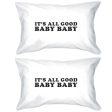 It s All Good Baby Cute Graphic Pillow Case Funny Gift Ideas Hot on Sale