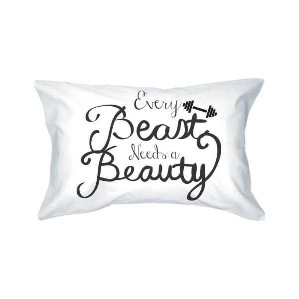 His and Hers Pillowcases - Every Beauty Needs a Beast Matching Pillow Cover Online Sale