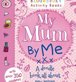 Bloomsbury: My Mum By Me! [2014] paperback Online Hot Sale