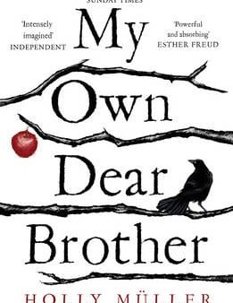 Holly Muller: My Own Dear Brother [2017] paperback Discount