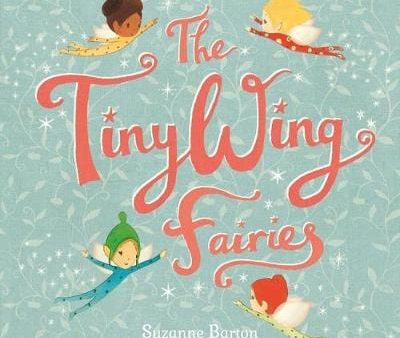 Suzanne Barton: The TinyWing Fairies [2018] paperback Online Sale