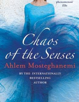 Ahlem Mosteghanemi: Chaos of the Senses [2016] paperback Online now