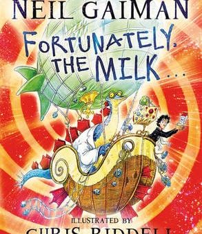 Neil Gaiman: Fortunately, the Milk . . . [2014] paperback Online Hot Sale