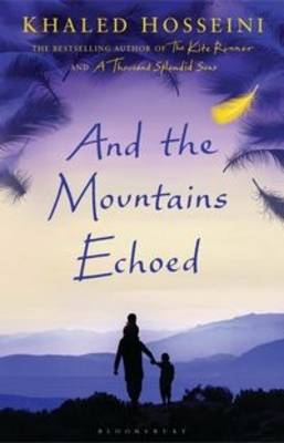 Khaled Hosseini: And the Mountains Echoed [2013] hardback Fashion