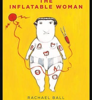 Rachel Ball: The Inflatable Woman [2015] hardback Fashion