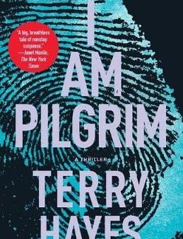 Terry Hayes: I Am Pilgrim Tpb Z16 (us Edition) [2014] trade paper back For Discount