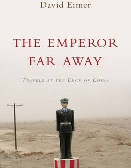 David Eimer: The Emperor Far Away [2014] paperback For Sale