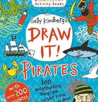 Sally Kindbergs: Draw it! Pirates [2016] paperback Supply