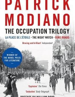 Patrick Modiano: The Occupation Trilogy [2017] paperback Online