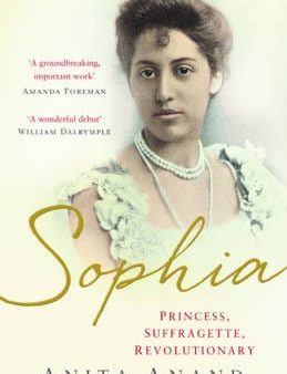 Anita Anand: Sophia [2015] hardback For Cheap