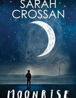 Sarah Crossan: Moonrise [2017] hardback Online Sale