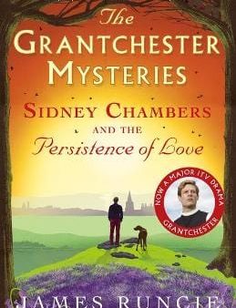 James Runcie: Sidney Chambers and The Persistence of Love [2018] paperback Fashion