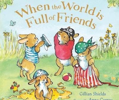 Bloomsbury: When the World is Full of Friends [2017] paperback Online Hot Sale