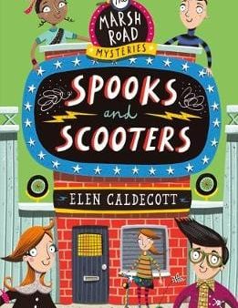 Elen Caldecott: Spooks and Scooters [2016] paperback Hot on Sale