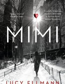 Lucy Ellmann: Mimi [2014] paperback Cheap