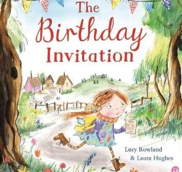 Lucy Rowland: The Birthday Invitation [2017] paperback Discount