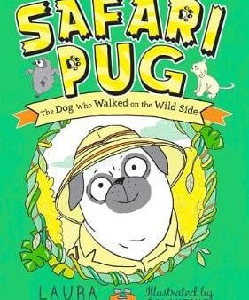 Laura James: Safari Pug [2017] paperback Online Sale