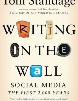 Tom Standage: Writing on the Wall [2013] paperback Online