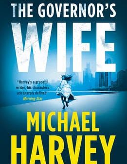 Michael Harvey: The Governor s Wife [2016] paperback For Cheap