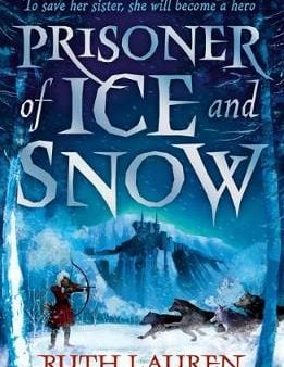 Ruth Lauren: Prisoner of Ice and Snow [2017] paperback Sale