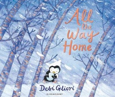 Debi Gliori: All the Way Home [2018] paperback For Discount