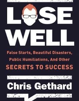 Chris Gethard: Lose Well [2020] paperback For Discount