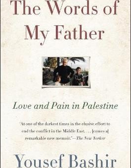 Yousef Bashir: The Words Of My Father [2019] hardback For Discount