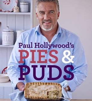 Paul Hollywood: Paul Hollywood s Pies and Puds [2013] hardback Cheap