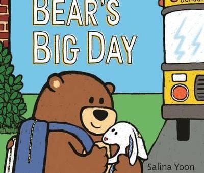 Salina Yoon: Bear s Big Day [2016] paperback Online