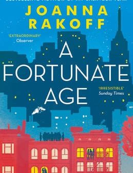 Joanna Rakoff: A Fortunate Age [2016] paperback Supply