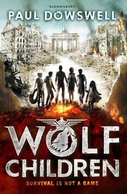 Paul Dowswell: Wolf Children [2017] paperback Online now